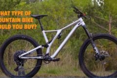 What Type Of Mountain Bike Should you Buy?